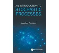 Jonathon Peterson AN INTRODUCTION TO STOCHASTIC PROCESSES (Copertina rigida)