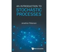 Jonathon Peterson AN INTRODUCTION TO STOCHASTIC PROCESSES (Tascabile)