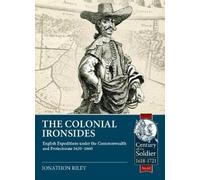 Jonathon Riley The Colonial Ironsides (Tascabile)
