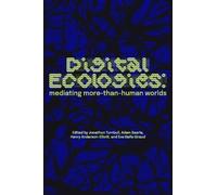 Jonathon Turnbull Digital Ecologies (Copertina rigida)