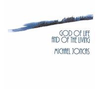 Joncas, Michael - God Of Life & Of The Living