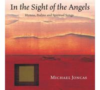 Joncas, Michael - In The Sight Of The Angels