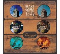 Jones, Blake & The Trike Shop - Underground Garden