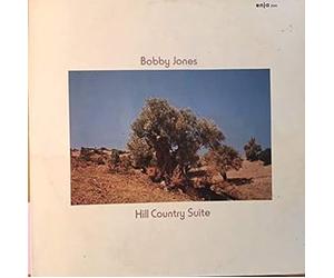 Jones, Bobby - Hill Country Suite