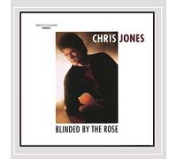 Jones, Chris - Blinded By The Rose