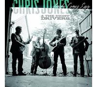 Jones, Chris & The Night Drivers - Lonely Comes Easy
