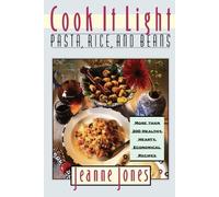 Jones Cook it Light Pasta, Rice, and Beans (Tascabile)