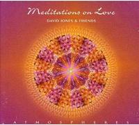 Jones David & Friends - Meditations On Love