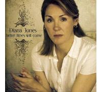 Jones, Diana - Better Times Will Come