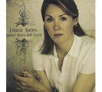 Jones, Diana - Better Times Will Come
