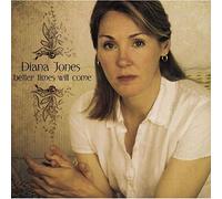 Jones, Diana - Better Times Will Come