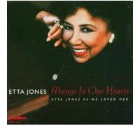 Etta Jones Always in Our Hearts: Etta Jones As We Loved Her (CD) Album