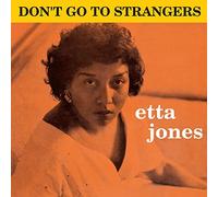 Jones, Etta - Don't Go To Strangers
