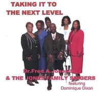 Jones Family Singers - Taking It Too The Next Level