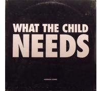Jones, Hannah - What the Child Needs 4