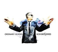 Jones, Howard - Ordinary Heroes