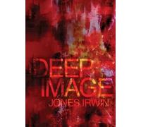 Jones Irwin Deep Image (Tascabile)