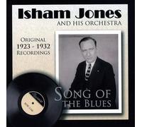 Jones, Isham & His Orchestra - Song Of The Blues 1923-32