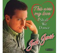 Jack Jones This Was My Love/Shall We Dance (CD) Album