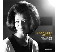 JONES, JEANETTE - DREAMS ALL COME TRUE