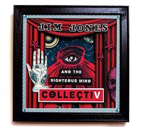 Jones Jim & The Righteouse Mind( Thee Hypnotics) - Collectiv