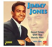 Jimmy Jones Good Times With the Handy Man 1955-1960 (CD) Album