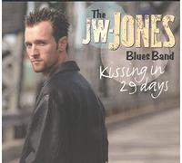 Jones, Jw Blues Band - Kissing In 29 Days