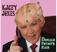 Jones, Kacey - Donald Trump's Hair