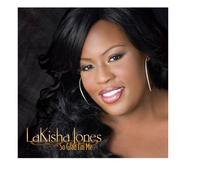 JONES, LAKISHA - So Glad I'm Me