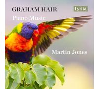 Graham Hair Graham Hair: Piano Music (CD) Album