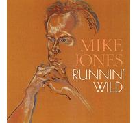 Jones, Mike - Runnin Wild