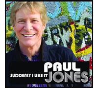 Jones, Paul - Suddenly I Like It
