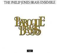 Jones, Philip Brass Ensemble - Baroque Brass