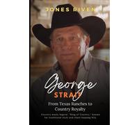 Jones Riven The George Strait Story (Tascabile)