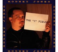 Jones,Rodney - The "X" Field