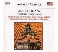 Jones Samuel - Roundings, Cello Sonata