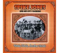 Jones, Spike & His City Slickers - Clink Clink Another Drink