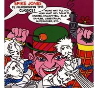Jones,Spike - Spike Jones Is Murdering the C