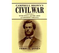 Jones Terry L-Campbell Browns Civil War Book NUOVO