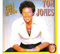 Jones,Tom - All I Ever Need is You [Import]