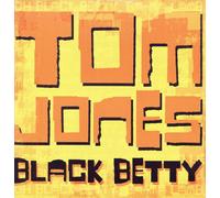 Jones,Tom - Black Betty