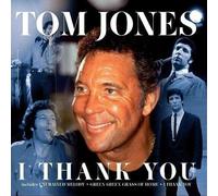 Jones,Tom - I Thank You