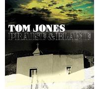Jones Tom - Praise And Blame