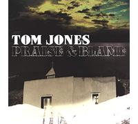 Jones, Tom - Praise & Blame