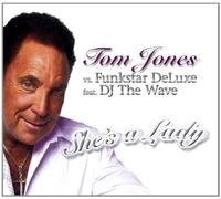 Jones,Tom Vs. Funkstar de Luxe - She S a Lady