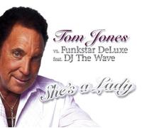 Jones,Tom Vs. Funkstar de Luxe - She S a Lady