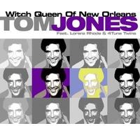 Jones,Tom - Witch Queen of New Orleans 2005