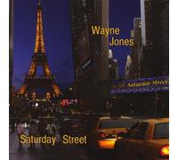 Jones, Wayne - Saturday Street