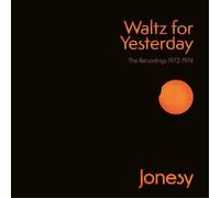 Jonesy – Waltz for Yesterday: The Recordings 1972–1974 – CD – Cofanetto