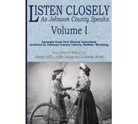 Jonette Fraley Nancy Tabb Do Listen Closely as Johnson County Speak (Tascabile)